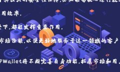 国际TPWallet：全球数字资产管理的新宠